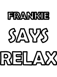 frankie says relax T .png