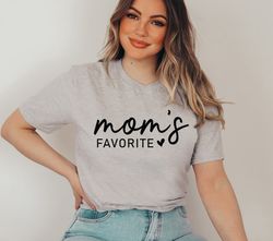 Mom's Favorite SVG, Mama svg,Mom Life svg,Mom svg,Mom Mode svg,Favorite Daughter svg,Mom Shirt svg,Teen Girl svg,Mother'