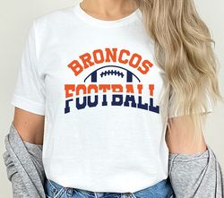 Broncos Football SVG PNG ,Broncos svg,Broncos Shirt svg,Broncos Mascot svg,Broncos Pride svg,Broncos Cheer svg,Broncos p