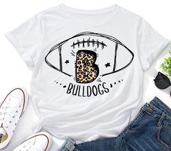 Bulldogs SVG,Bulldogs Leopard svg,Bulldogs Cheer svg,Bulldogs Mascot,Bulldogs Shirt svg,Bulldogs Pride,Bulldogs Football