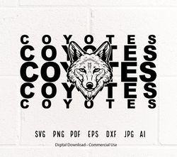 Coyotes SVG PNG, Coyotes Face svg, Stacked Coyotes svg, Coyotes Mascot svg, Coyotes Cheer svg, Coyotes Shirt svg, Co25