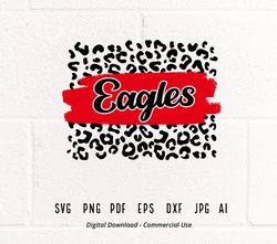 Leopard Eagles SVG, Eagles Mascot svg, Eagles svg, Eagles School Team svg, Eagles Cheer svg, Eagles Vibes svg, Schoo44