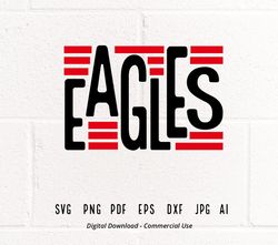 Eagles SVG PNG, Eagles Mascot svg, Eagles Cheer svg, Eagles Shirt svg, Eagles Sport svg, School Spirit svg, Eagles i54