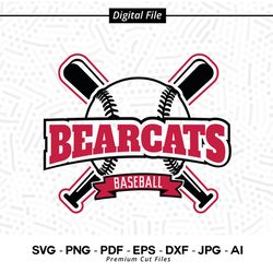 Bearcats Baseball SVG PNG, Baseball svg, Bearcats svg, Baseball Shirt svg, Baseball Mom svg, Bearcats Pride svg, Bei60