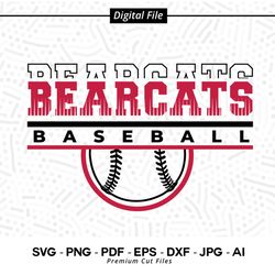 Bearcats Baseball SVG PNG, Baseball svg, Bearcats svg, Baseball Shirt svg, Baseball Mom svg, Bearcats Pride svg, Bei61