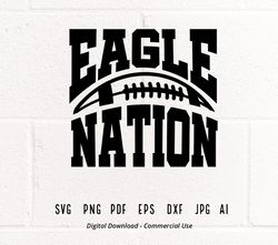 Eagle Nation SVG PNG, Eagle SVG, Eagle Mascot svg, Eagles Cheer svg, Eagles Shirt svg, Eagles Sport svg, School Spii148