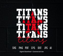 Stacked Titans SVG, Titans Mascot svg, Titans svg, Titans School Team svg, Titans Cheer svg, School Spirit svg, Titi156