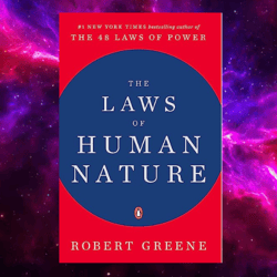 The Laws of Human Nature Kindle Edition by Robert Greene (Author)