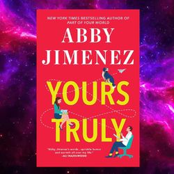 Yours Truly Kindle Edition by Abby Jimenez
