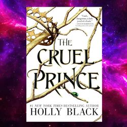 the cruel prince (the folk of the air book 1) by holly black