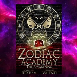Zodiac Academy: The Awakening by Caroline Peckham (Author), Susanne Valenti (Author)