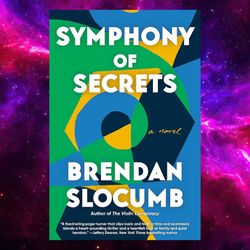Symphony of Secrets: A novel by Brendan Slocumb
