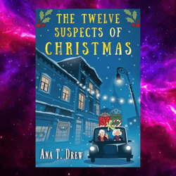 The Twelve Suspects of Christmas: a heartwarming Provence cozy mystery perfect for the holiday season (Julie Cavallo Inv