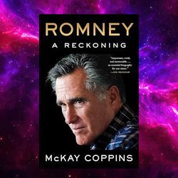 Romney: A Reckoning by McKay Coppins (Author)