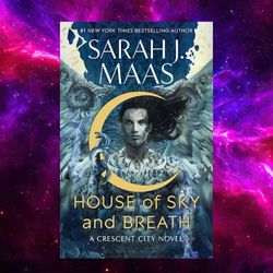 House of Sky and Breath: Crescent City, Book 2 by Sarah J. Maas