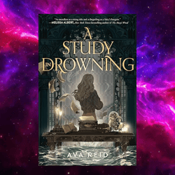 A Study in Drowning by Ava Reid (Author)