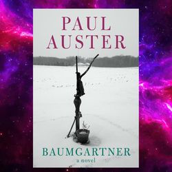 Baumgartner: A Novel By Paul Auster (Author, Narrator)