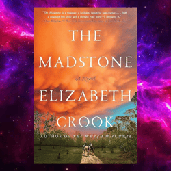 The Madstone: A Novel Kindle Edition by Elizabeth Crook (Author)