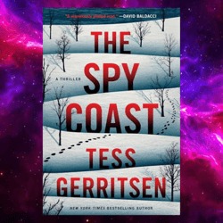 The Spy Coast: A Thriller (The Martini Club, Book 1) By Tess Gerritsen