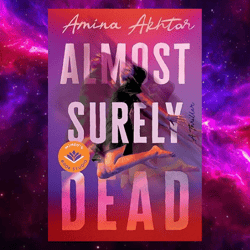 Almost Surely Dead Kindle Edition by Amina Akhtar (Author)