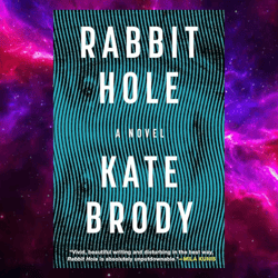 Rabbit Hole by Kate Brody (Author)