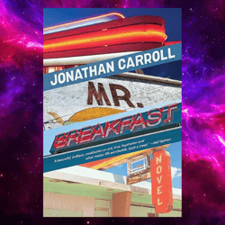 Mr. Breakfast by Jonathan Carroll (Author)