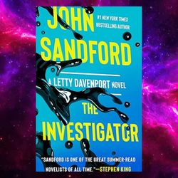 The Investigator (A Letty Davenport Novel Book 1) by John Sandford (Author)