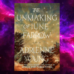 The Unmaking of June Farrow: A Novel By Adrienne Young (Author)