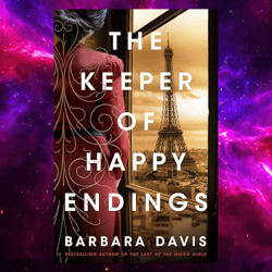 The Keeper of Happy Endings by Barbara Davis (Author)