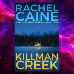 Killman Creek (Stillhouse Lake Book 2) by Rachel Caine (Author)