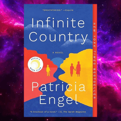 Infinite Country: A Novel by Patricia Engel (Author)