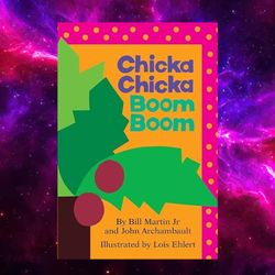 chicka chicka boom boom (board book) by bill martin jr.