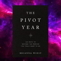 The Pivot Year Perfect by Brianna Wiest