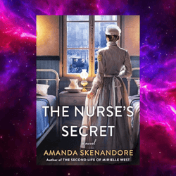 The Nurse's Secret: A Thrilling Historical Novel of the Dark Side of Gilded Age New York City by Amanda Skenandore