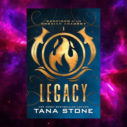 Legacy: An Alien Academy Romance (Warriors of the Drexian Academy Book 1) by Tana Stone