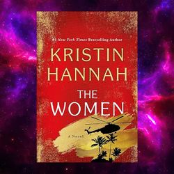 The Women kindle by Kristin Hannah