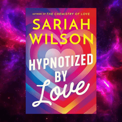 Hypnotized by Love by Sariah Wilson