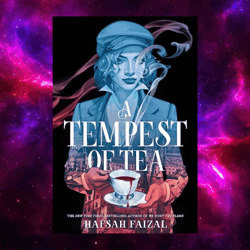 A Tempest of Tea (Blood and Tea, Book 1) by Hafsah Faizal