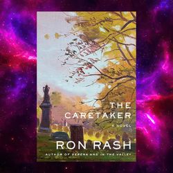 the caretaker by ron rash