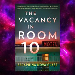 the vacancy in room 10 by seraphina nova glass
