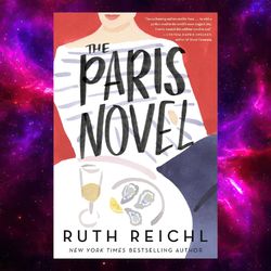 The Paris Novel by Ruth Reichl