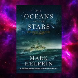 The Oceans and the Stars kindle by Mark Helprin