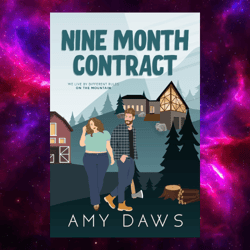 Nine Month Contract: A Small Town Grumpy Sunshine Romance kindle by Amy Daws