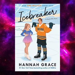 icebreaker: a novel (the maple hills series book 1) by hannah grace