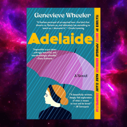Adelaide: A Novel by Genevieve Wheeler (Author)