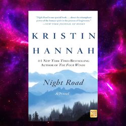 Night Road Kindle Edition by Kristin Hannah