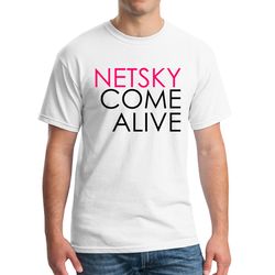 Netsky Come Alive T-Shirt DJ Merchandise Unisex for Men, Women FREE SHIPPING