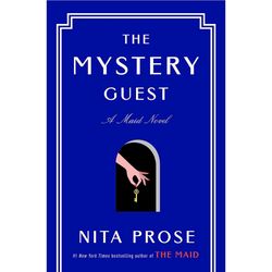 The Mystery Guest A Maid Novel (Molly the Maid Book 2) by Nita Prose