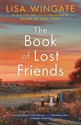 The Book of Lost Friends: A Novel by Lisa Wingate