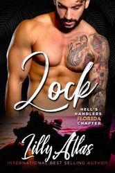 Lock (Hell's Handlers MC Florid) - Lilly Atlas